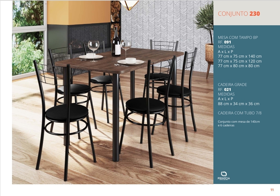 Cadeira Grade  | 021 | R$ 99,00 / Mesa 0,80 x 0,80 | 091 | R$199,00  Pop Simacla 0226    Abaixo Confira Outras Medidas E Valores !